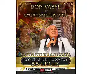 Bilety na koncert Don Vasyl i Gwiazdy Cygańskiej Pieśni - JUBILEUSZOWY KONCERT Z OKAZJI 55-LECIA PRACY ARTYSTYCZNEJ w Sęp&oacute;lno Krajeńskie - 11-04-2026