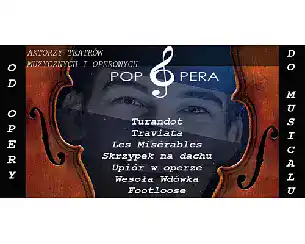 Bilety na koncert Pop Opera - od opery do musicalu w Poznania - 15-03-2026