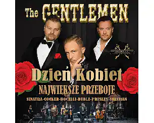 Bilety na koncert The Gentlemen Show Dzień Kobiet 2026 w Inowrocława - 06-03-2026