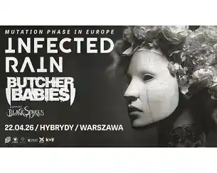 Bilety na koncert INFECTED RAIN x BUTCHER BABIES w Warszawy - 22-04-2026
