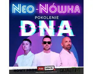 Bilety na kabaret Neo-N&oacute;wka -  Pokolenie DNA - Nowy Program w Jasionky - 13-11-2026