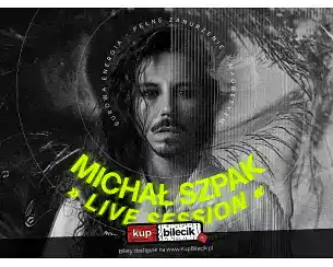 Bilety na koncert Michał Szpak Live Session w Lublina - 16-03-2026