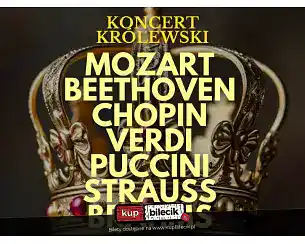 Bilety na koncert Kr&oacute;lewski - Majestat Klasyki - Wirtuozi Klasyki na Dworze Kr&oacute;lewskim: od Mozarta po Straussa! w Poznania - 15-03-2026