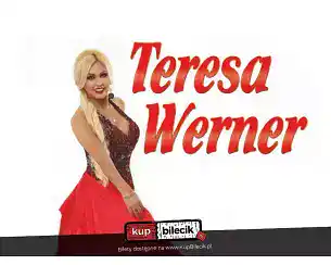 Bilety na koncert Teresa Werner - Koncert "Marzeniami do sukcesu" w Kartuzy - 17-05-2026