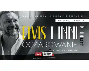 Bilety na koncert Mirosław Niewiadomski - "Elvis i Inni - Oczarowanie" - Elvis i Inni - OCZAROWANIE w Nowy Sącz - 30-03-2026 Bilety na koncert Mirosław Niewiadomski - "Elvis i Inni - Oczarowanie" - Elvis i Inni - OCZAROWANIE w Nowy Sącz - 30-03-2026