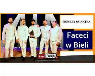 Bilety na koncert Tenorzy w Bieli - Koncert Presley & Sinatra - Tenorzy w Bieli - Live w Barcina - 12-04-2026
