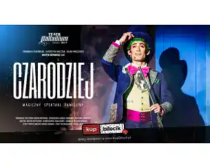 Bilety na spektakl Czarodziej - niezwykła podr&oacute;ż w krainę iluzji - Wrocław - 19-04-2026