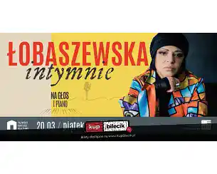 Bilety na koncert Grażyna Łobaszewska - Łobaszewska - Intymnie - Na głos i piano w Gdańska - 20-03-2026 Bilety na koncert Grażyna Łobaszewska - Łobaszewska - Intymnie - Na głos i piano w Gdańska - 20-03-2026
