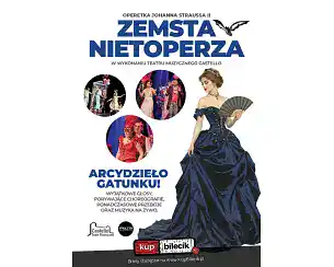 Bilety na spektakl Zemsta Nietoperza - Teatr Muzyczny Castello - Arcydzieło gatunku w wykonaniu Teatru Muzycznego Castello! - Bolesławiec - 16-04-2026