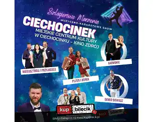 Bilety na koncert Szlagierowe Marzenia- Muzyczno-kabaretowe SHOW w Ciechocineka - 25-04-2026