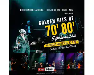 Bilety na koncert Golden Hits of 70' & 80' Symfonicznie - Największe Przeboje lat 70' i 80' Symfonicznie w Oświęcima - 27-09-2026