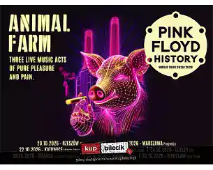 Bilety na koncert Pink Floyd History - Animal Farm World Tour 2026 w Jasionky - 20-10-2026