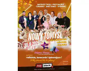 Bilety na koncert Szlagierowe Marzenia- Muzyczno-kabaretowe Show w Nowy Tomyśl - 29-11-2026