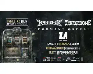 Bilety na koncert Triple XX Tour: Banisher, Terrordome, Dormant Ordeal - Banisher, Terrordome, Dormant Ordeal &ldquo;Triple XX Tour" w Krakowa - 06-11-2025