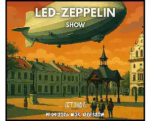 Bilety na koncert LED-ZEPPELIN SHOW by Zeppelinians w Rzeszowa - 19-09-2026