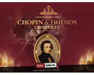 Bilety na koncert Grand Piano Trio Chopin & Friends By Candle Glow - Koncert Chopin &amp; Friends przeniesie niejednego melomana w magiczny świat muzyki w Krakowa - 08-04-2026