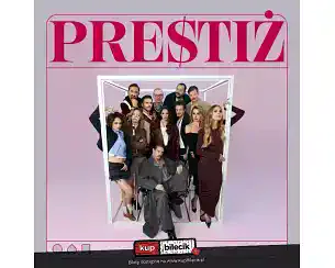 Bilety na spektakl Prestiż - przewrotna terapia | spektakl - Prestiż - wsp&oacute;łczesny spektakl - Wrocław - 17-04-2026