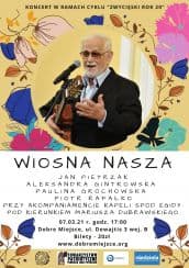 Koncert Jan Pietrzak i przyjaciele w koncercie „Wiosna nasza” w Warszawie - 07-03-2021