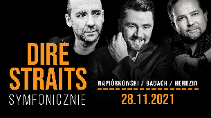 Koncert DIRE STRAITS SYMFONICZNIE w Toruniu - 28-11-2021