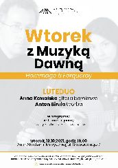 Koncert WTOREK Z MUZYKĄ DAWNĄ w Bydgoszczy - 19-10-2021