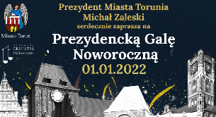 Koncert PREZYDENCKA GALA NOWOROCZNA w Toruniu - 01-01-2022