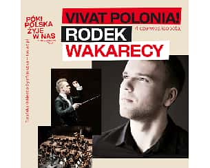 Koncert VIVAT POLONIA! w Toruniu - 04-06-2022