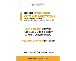 Koncert CCCX BYDGOSKI WTOREK MUZYCZNY w Bydgoszczy - 17-05-2022