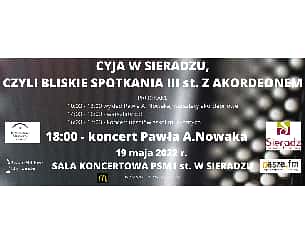Koncert Cyja w Sieradzu, czyli bliskie spotkania III stopnia z akordeonem - 19-05-2022