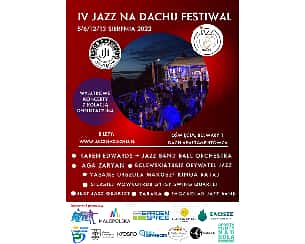 Bilety na IV Festiwal Jazz na dachu - KONCERT FINAŁOWY - Just Jazz | Karen Edwards&Jazz Band Ball Orchestra