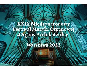 Bilety na 29. Festiwal Organy Archikatedry 2022