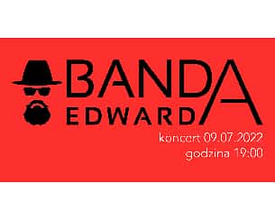 Koncert zespołu BANDA EDWARDA w Sławkowie - 09-07-2022