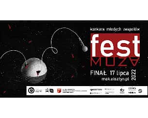 Koncert FINAŁ FEST MUZA 2022 w Olsztynie - 17-07-2022