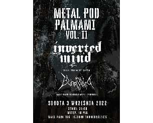 Koncert Metal Pod Palmami vol. II w Tarnobrzegu - 03-09-2022
