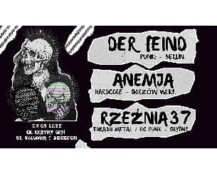 Koncert DER FEIND (Berlin) + ANEMJA + RZEŹNIA 37 w Szczecinie - 09-09-2022