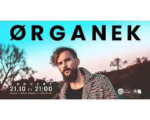 Koncert ØRGANEK w Olsztynie - 21-10-2022