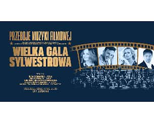 Koncert WIELKA GALA SYLWESTROWA w Toruniu - 31-12-2022