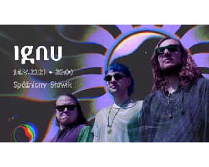 IGNU | Koncert w Spóźnionym Słowiku w Nowym Sączu - 14-05-2023