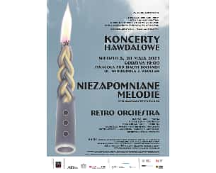 KONCERT HAWDALOWY pt.:„Niezapomniane Melodie - Szpilman/Wars/Petersburski” we Wrocławiu - 28-05-2023