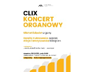 CLIX KONCERT ORGANOWY w Bydgoszczy - 12-10-2023