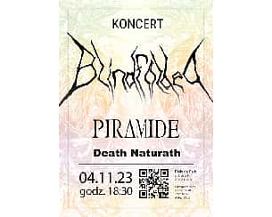 Koncert Blindfolded / Piramide / Death Naturath w Lublinie - 04-11-2023