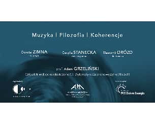 Koncert  Muzyka | Filozofia | Koherencje w Bydgoszczy - 09-11-2023