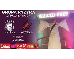 Grupa Ryzyka - jedyny koncert w Warszawie - 05-01-2024