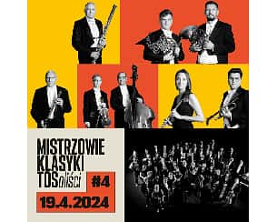 Koncert Mistrzowie Klasyki /Vivaldi, Haydn, Hummel, Bottesini/ TOSoliści #4 w Toruniu - 19-04-2024