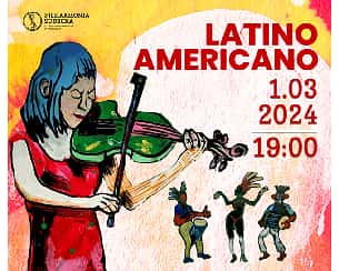 Koncert symfoniczny – Latinoamericano w Wałbrzychu - 01-03-2024