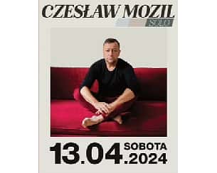 Koncert Czesław Mozil Solo - Agaton Szczytno  - 13-04-2024