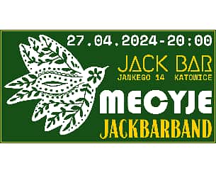 Koncert Mecyje | JackBarBand | JackBarKato | 27.04.2024  w Katowicach - 27-04-2024