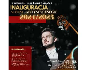 Koncert Inauguracja sezonu artystycznego 2024/2025 w Elblągu - 14-09-2024