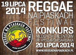 Bilety na koncert Reggae Na Piaskach i Konkurs Młodych Talentów - karnet w Ostrowie Wielkopolskim - 19-07-2014
