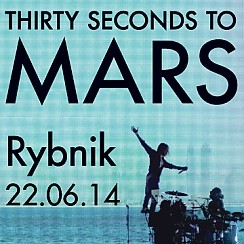 Bilety na koncert Thirty Seconds To Mars w Rybniku - 22-06-2014