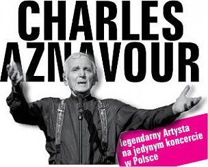 Bilety na koncert Charles Aznavour - Sprzedaż pakietów VIP dostępna tylko w sklepie internetowym lub pod adresem: aznavour@ticketpro.pl ! w Łodzi - 07-05-2014